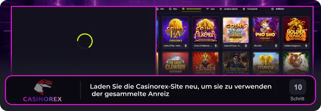 Um den gesammelten Bonus zu nutzen, laden Sie bitte die Casinorex Website neu