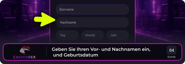 Geben Sie Ihren Vornamen, Nachnamen und Ihr Geburtsdatum ein, um sich bei Casinorex zu registrieren
