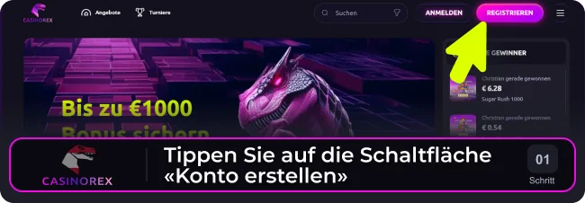 Gehen Sie auf die Casinorex-Website und klicken Sie auf die beige Schaltfläche „Konto erstellen“